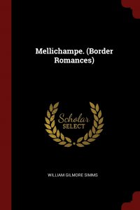 Mellichampe. (Border Romances)