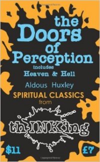 The Doors of Perception: Heaven and Hell