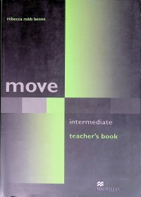 Move. Intermediate: Teacher's Book