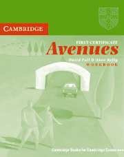 First Certificate Avenues. Revised Edition Workbook, David Foll, Kelly Anne First Certificate Avenues. Revised Edition Workbook, David Foll, Kelly Anne