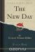 Отзывы о книге The New Day (Classic Reprint)