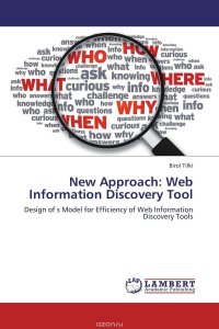 New Approach: Web Information Discovery Tool